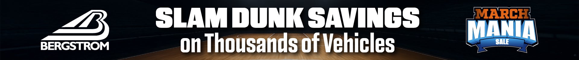 March Mania Sales Event: Slam Dunk Savings